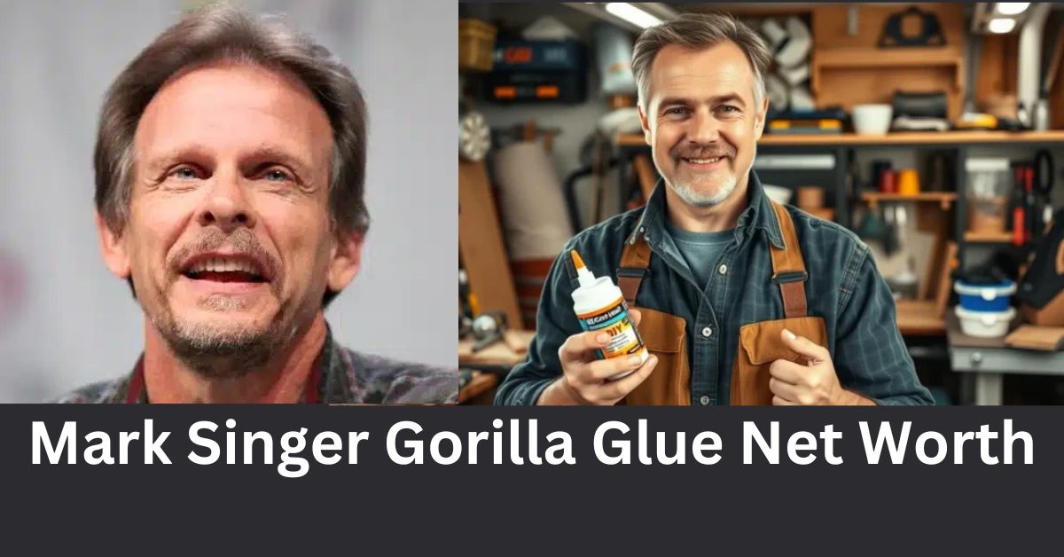 Mark Singer Gorilla Glue Net Worth