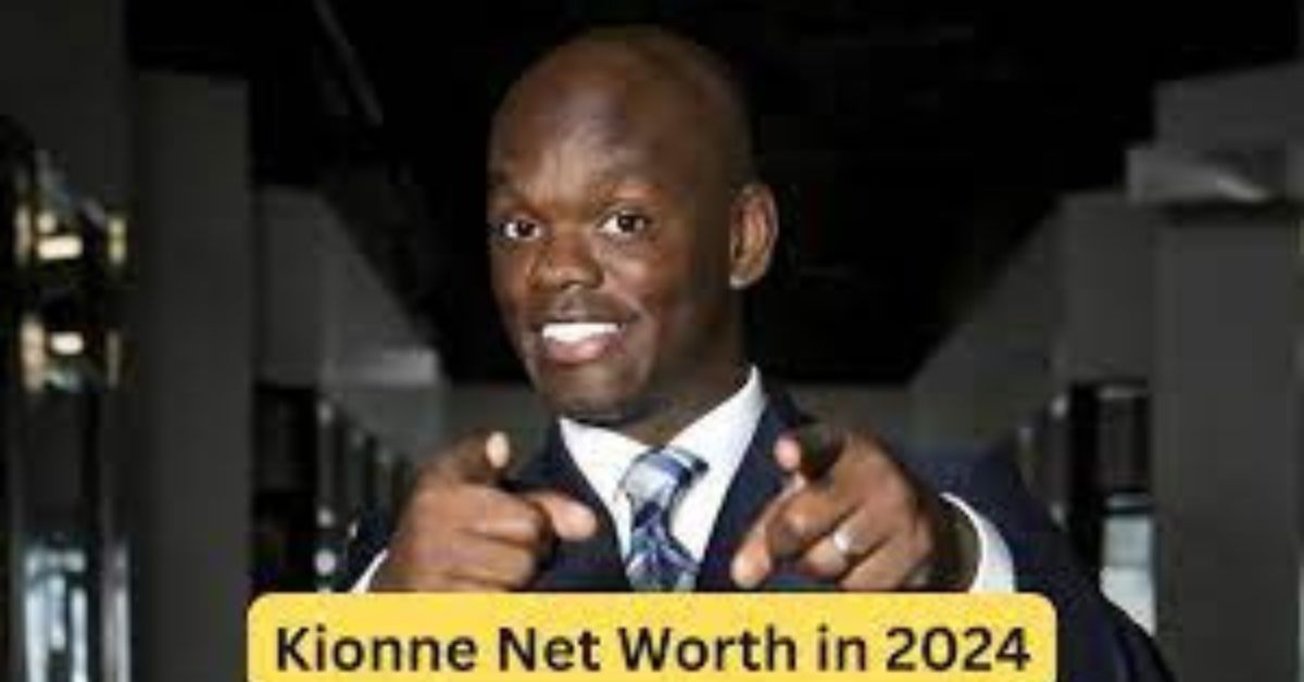 kionne Net Worth