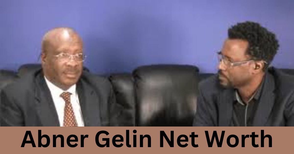 Abner Gelin Net Worth